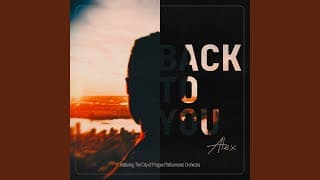Back to You (Philharmonic Version)