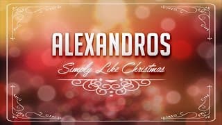 Alex - Simply Like Christmas